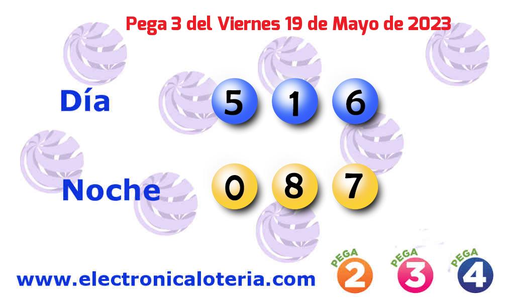 Pega 3 del Viernes 19 de Mayo de 2023