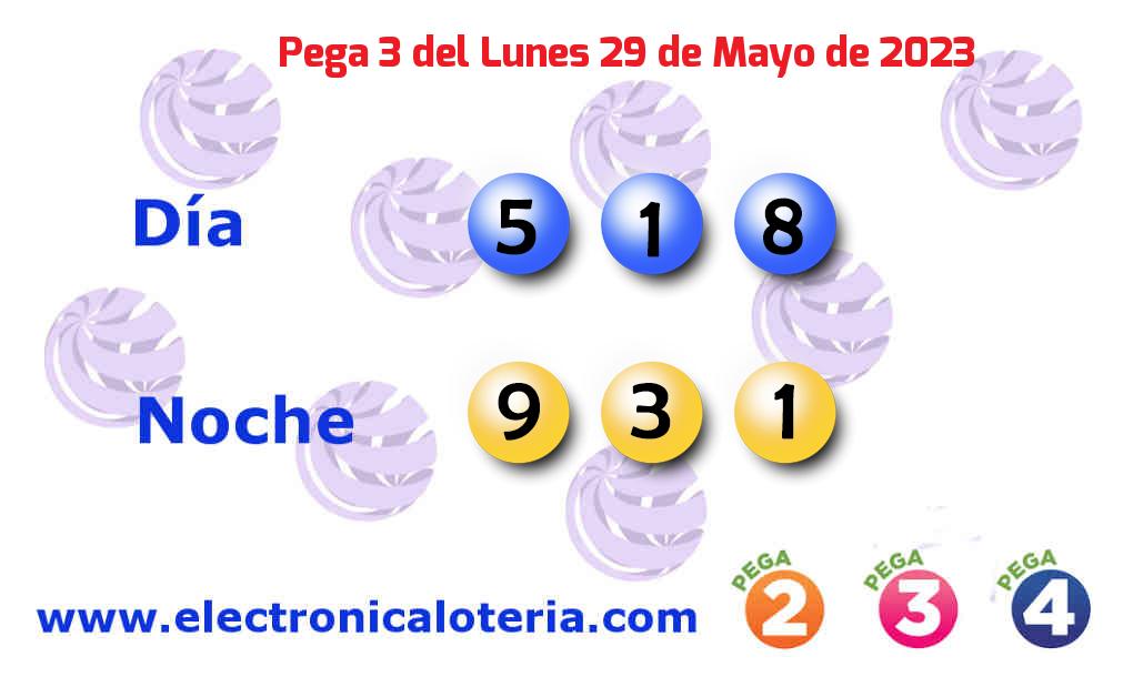 Pega 3 del Lunes 29 de Mayo de 2023