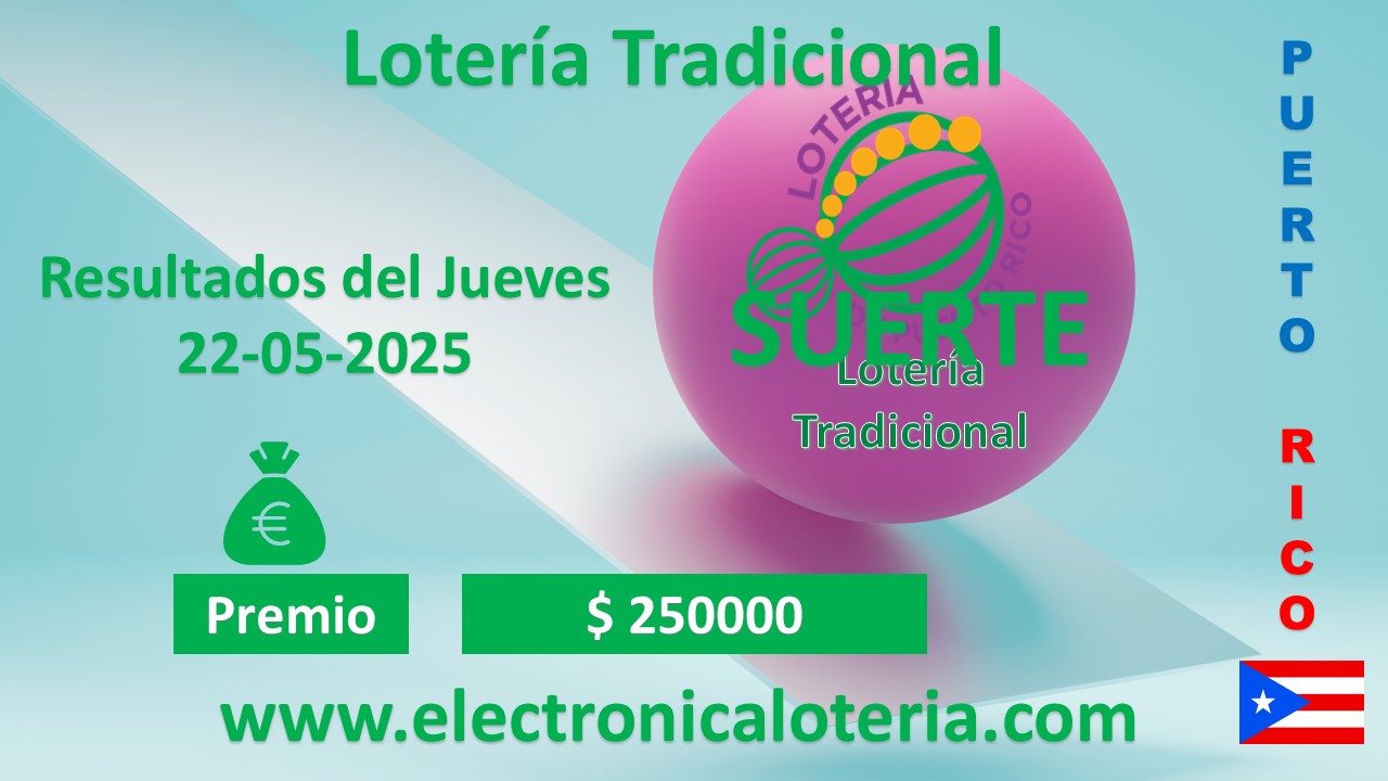 Lotería del Jueves 22 de Mayo de 2025